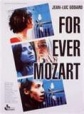 For Ever Mozart/永远的莫扎特