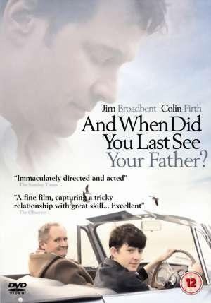 ,《And When Did You Last See Your Father?》海报