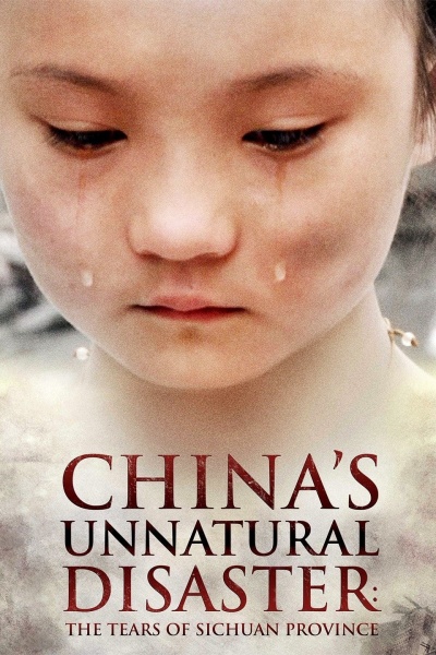 海报,《China’s Unnatural Disaster: The Tears of Sichuan Province》海报