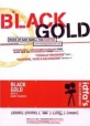 Black Gold/黑金