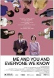 Me and You and Everyone We Know/爱情我你他